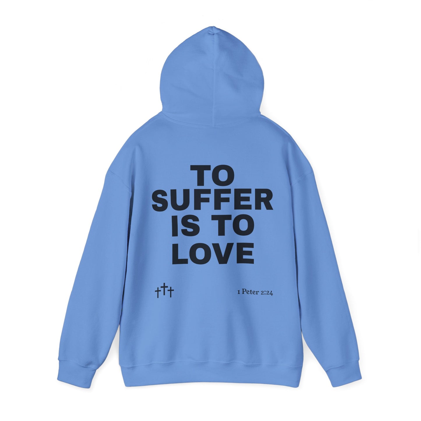 “TO SUFFER IS TO LOVE V.4”Hoodie