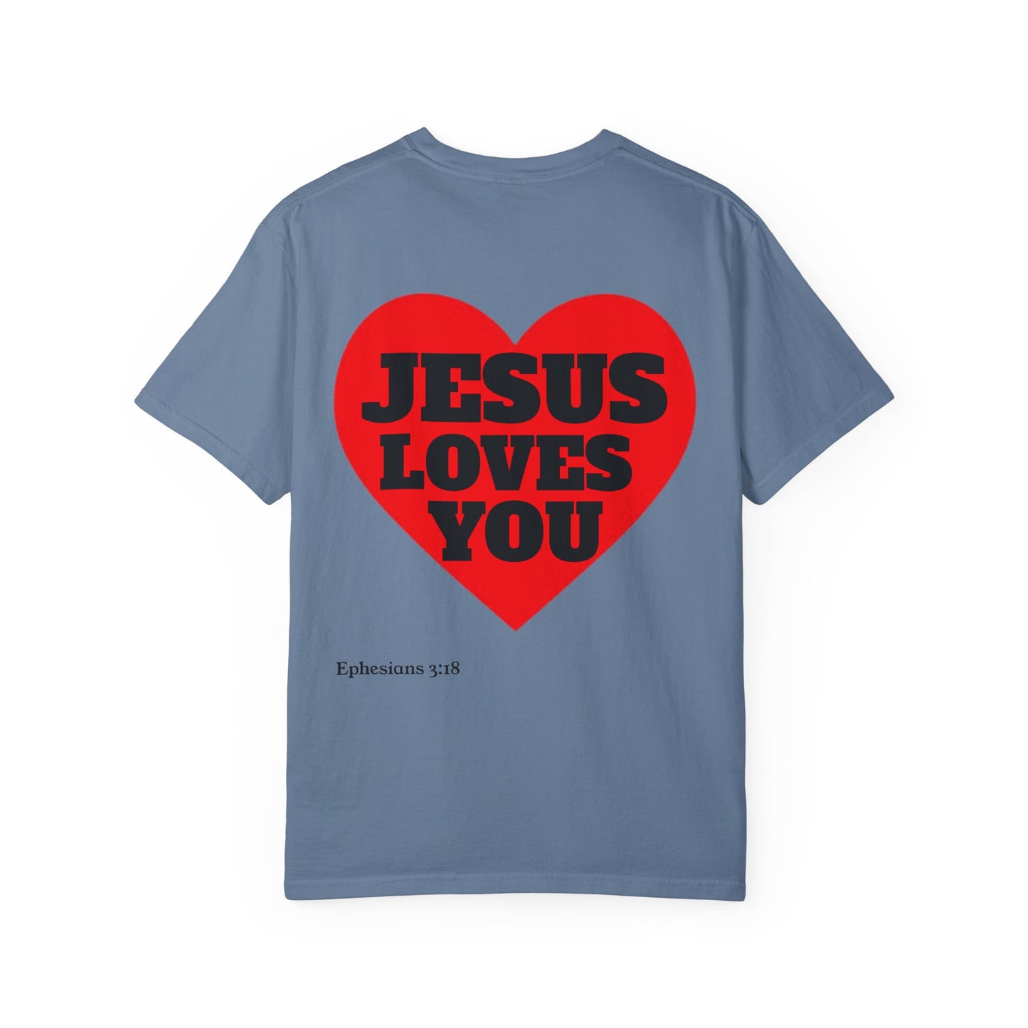 “JESUS LOVES YOU” T-SHIRT