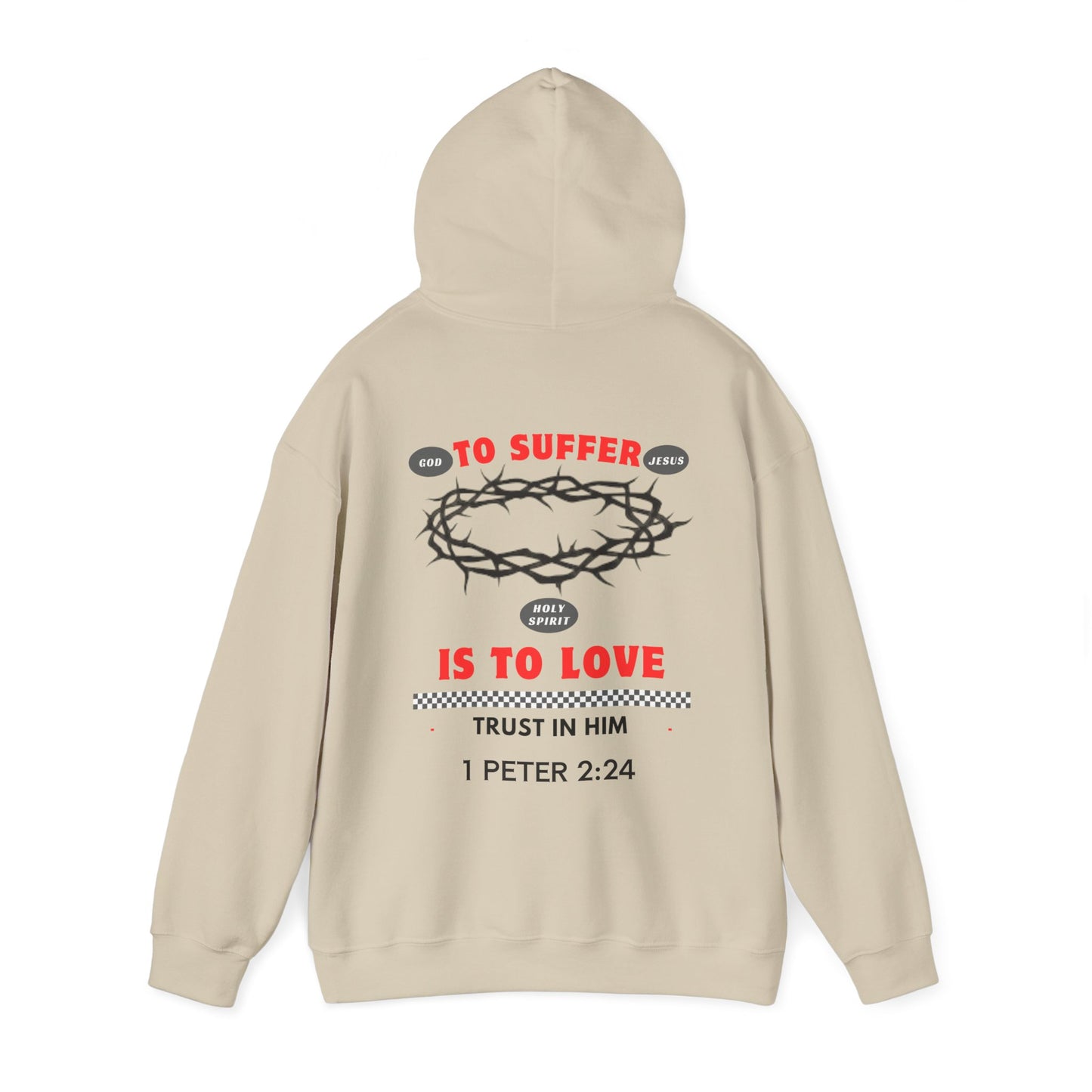“TO SUFFER IS TO LOVE” HOODIE