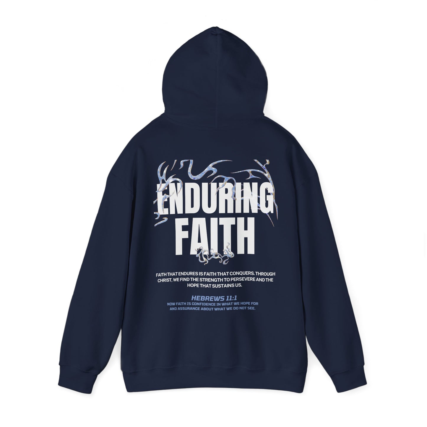 "ENDURING FAITH" HOODIE