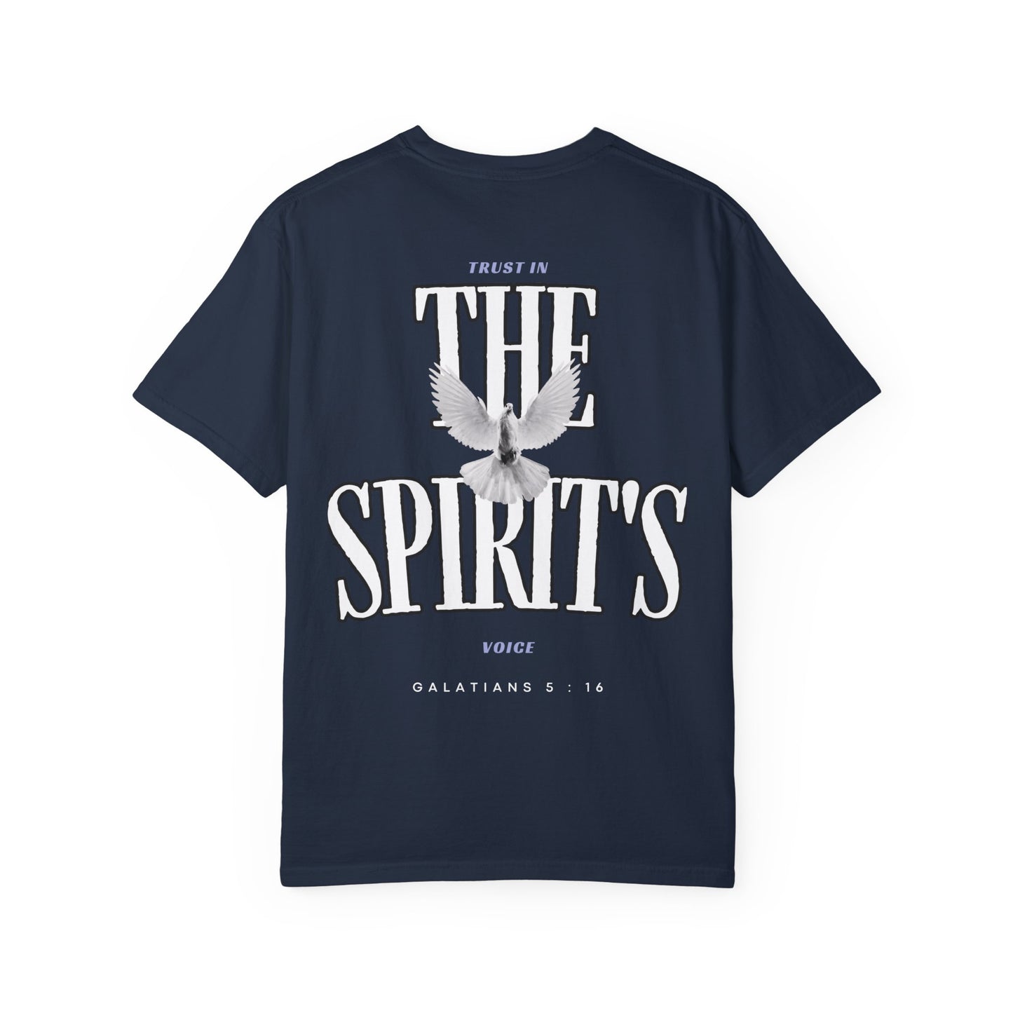 "TRUST IN THE SPIRIT’S VOICE" T-SHIRT