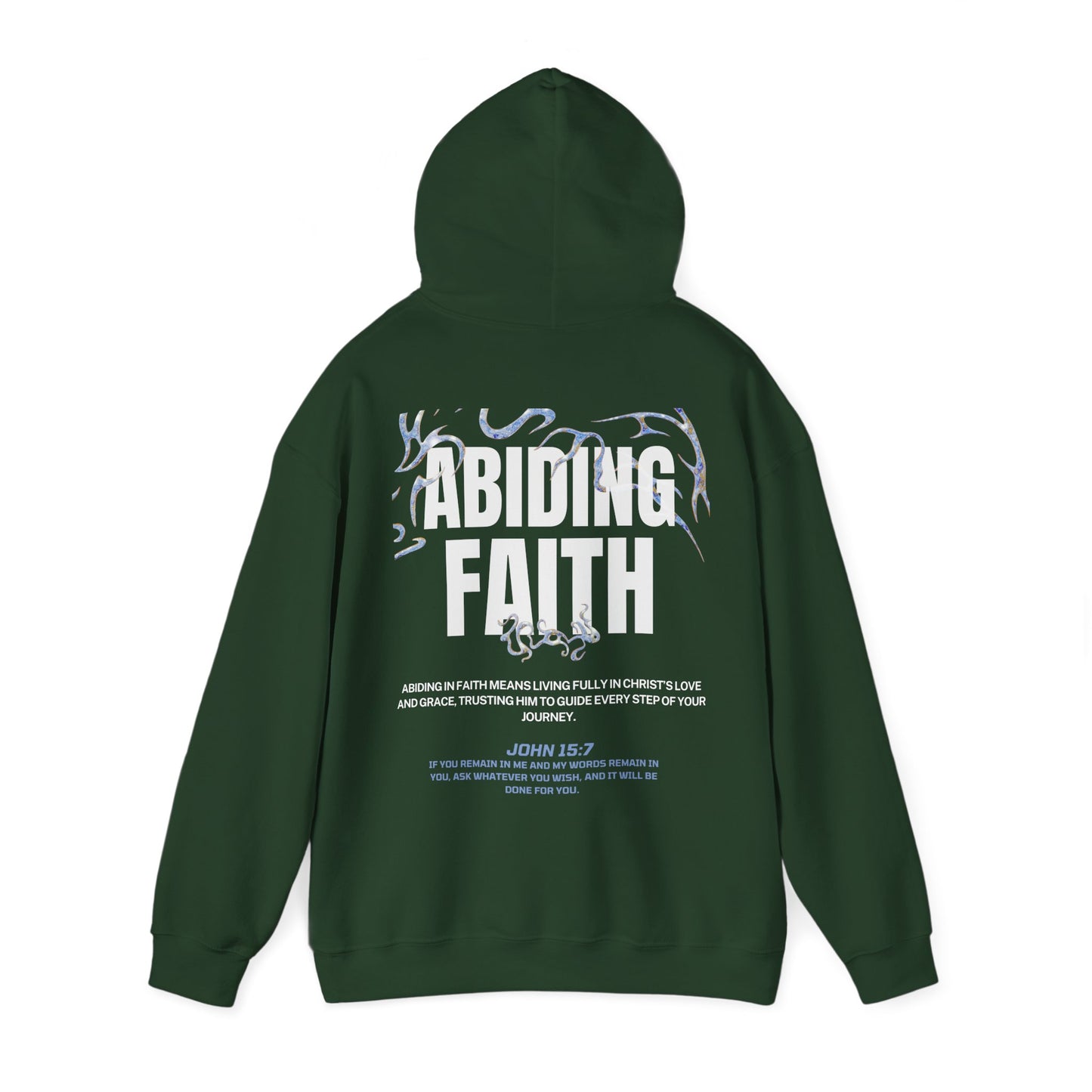 "ABIDING FAITH" HOODIE