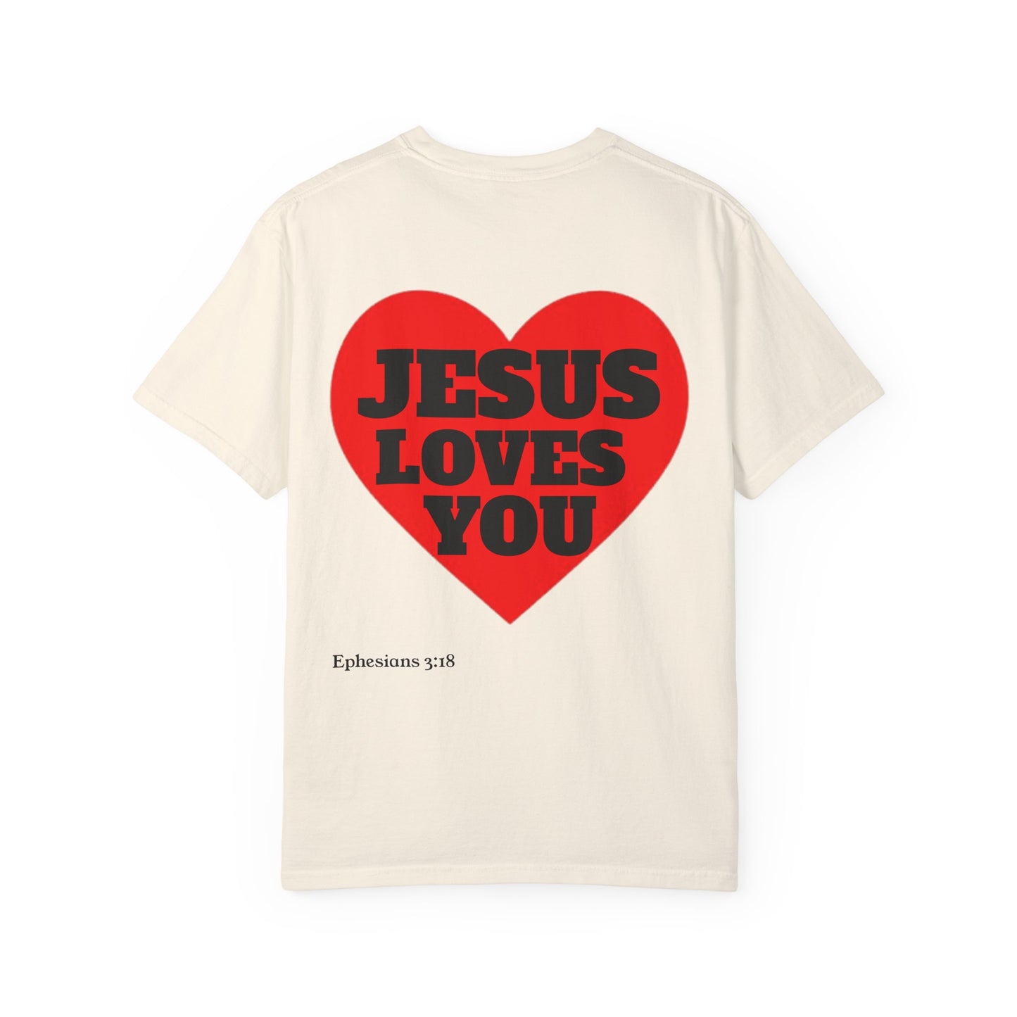 “JESUS LOVES YOU” T-SHIRT