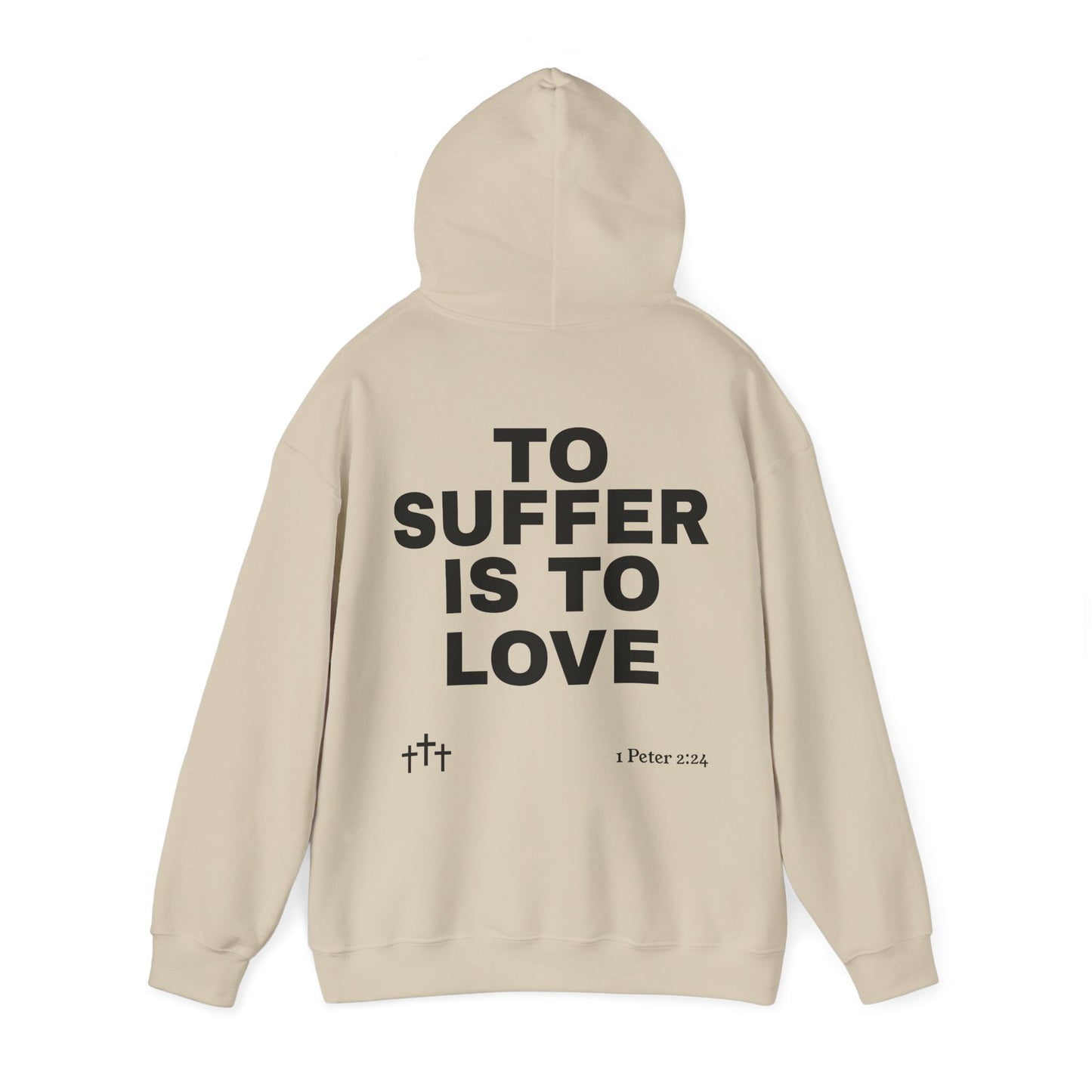 “TO SUFFER IS TO LOVE V.4”Hoodie