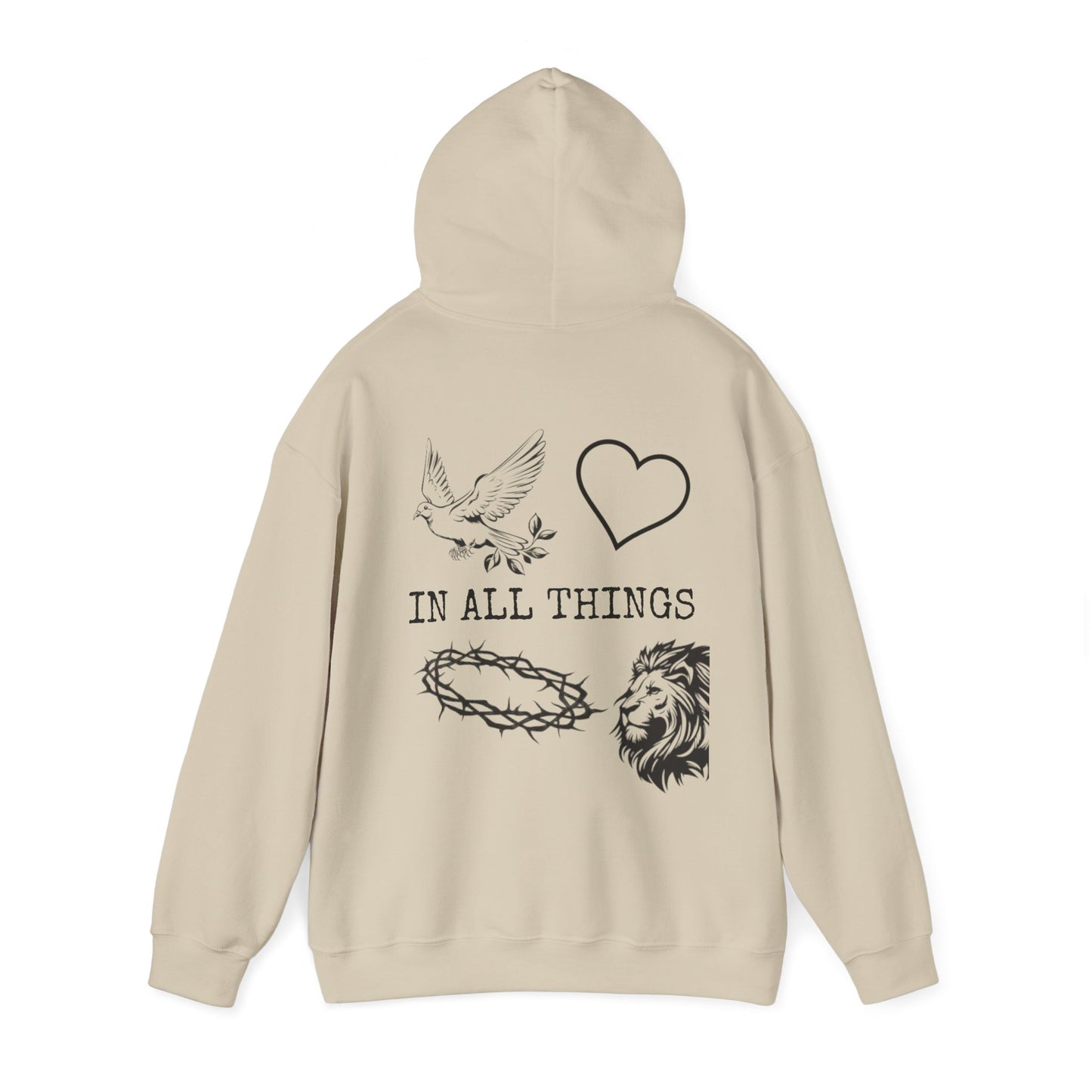"IN ALL THINGS" HOODIE