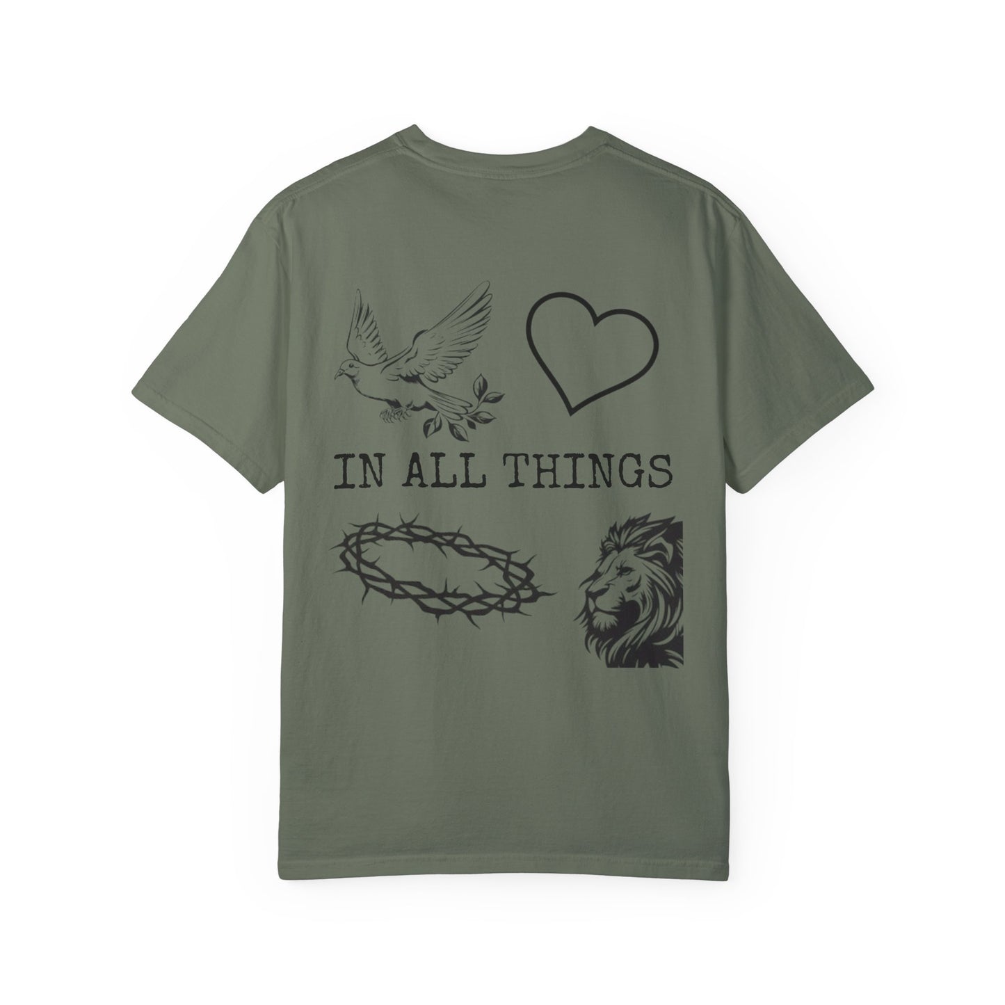 "IN ALL THINGS" T-SHIRT