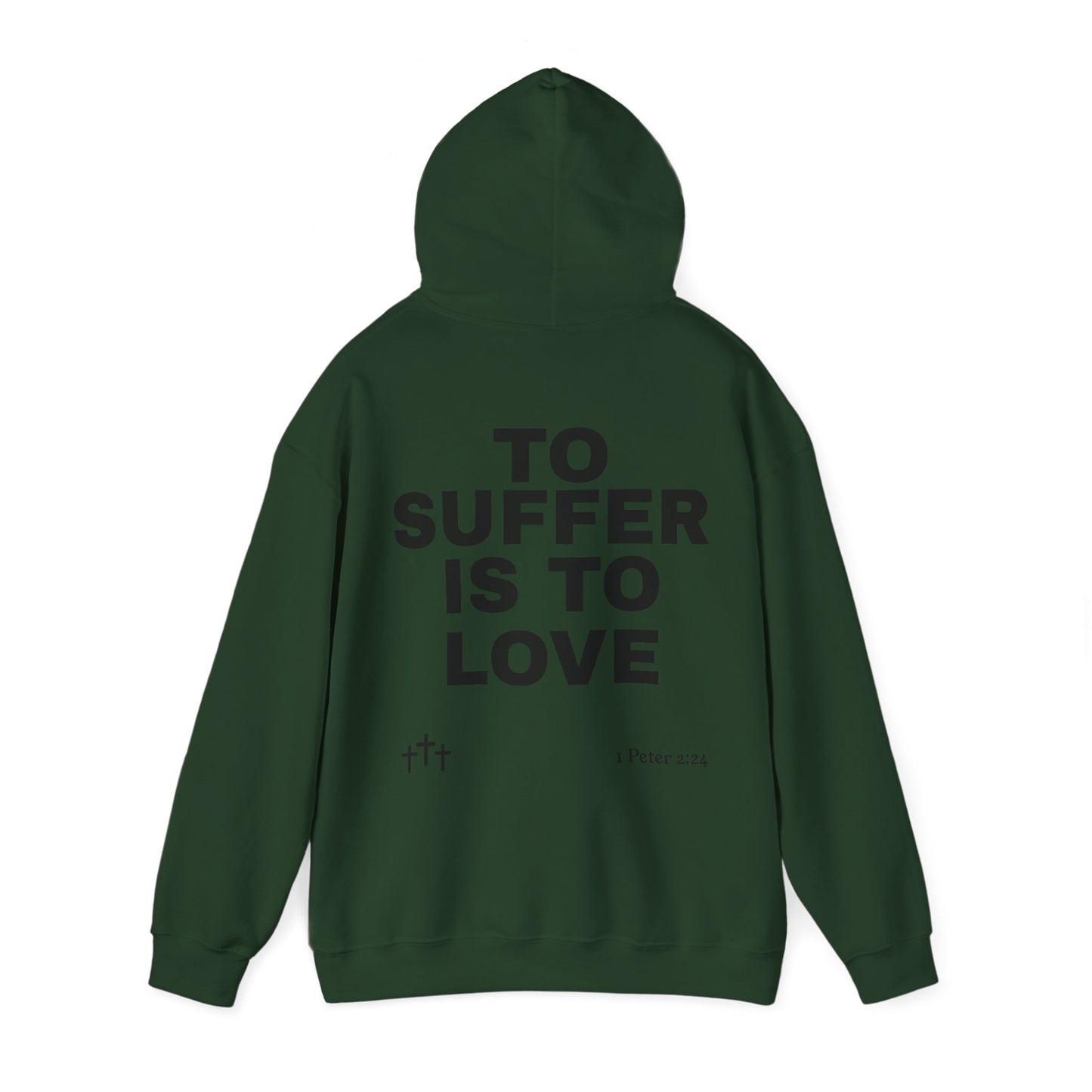 “TO SUFFER IS TO LOVE V.4”Hoodie