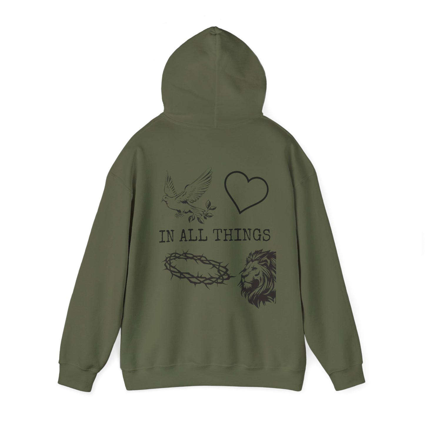 "IN ALL THINGS" HOODIE