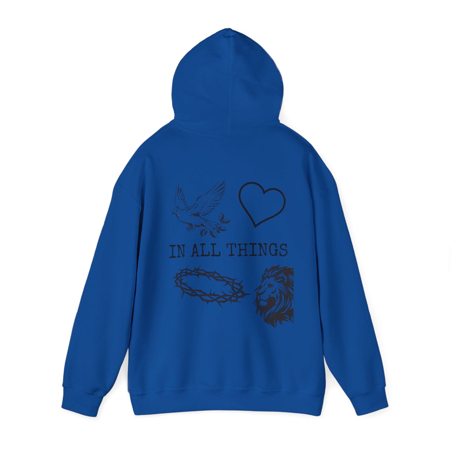 "IN ALL THINGS" HOODIE