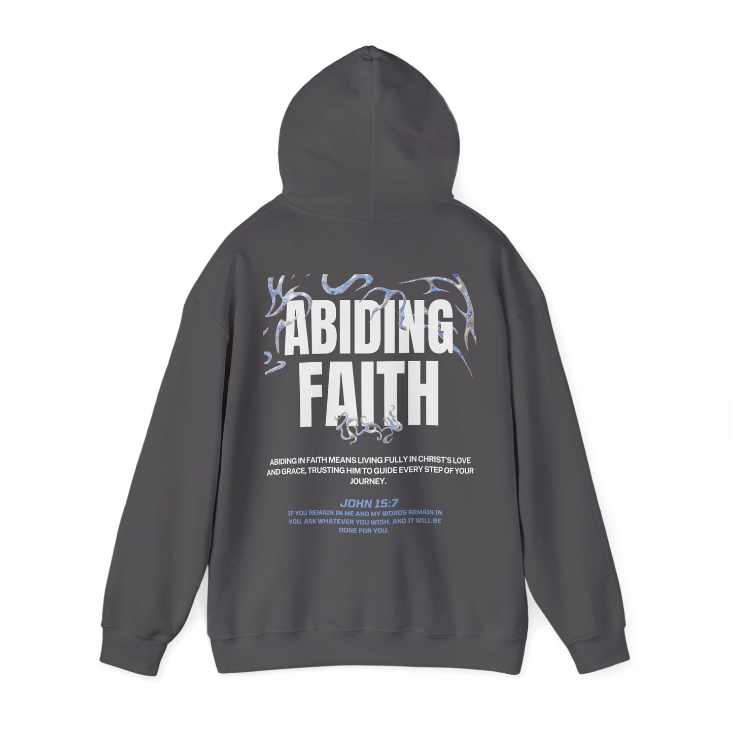 "ABIDING FAITH" HOODIE