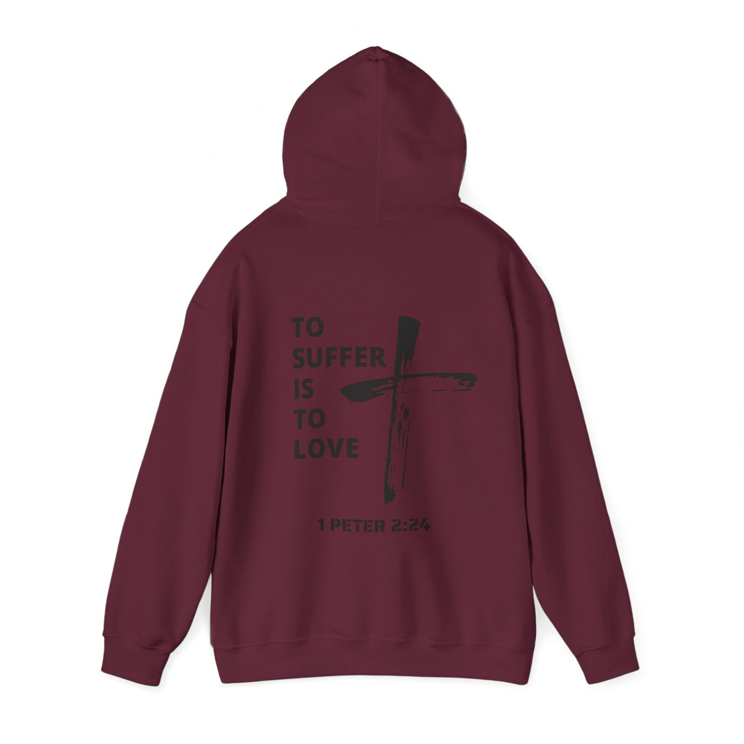 "TO SUFFER IS TO LOVE V.2" HOODIE