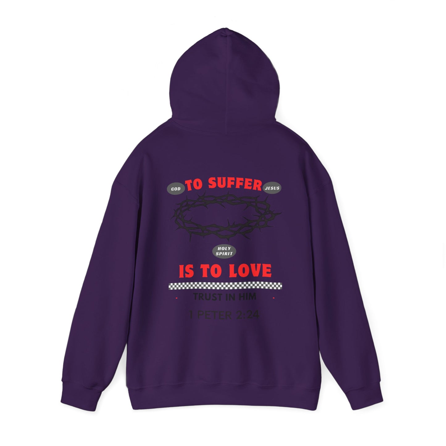 “TO SUFFER IS TO LOVE” HOODIE