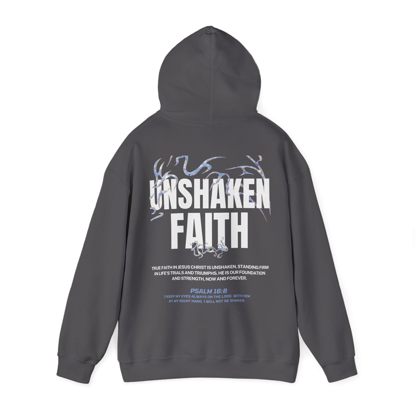 "UNSHAKEN FAITH" HOODIE