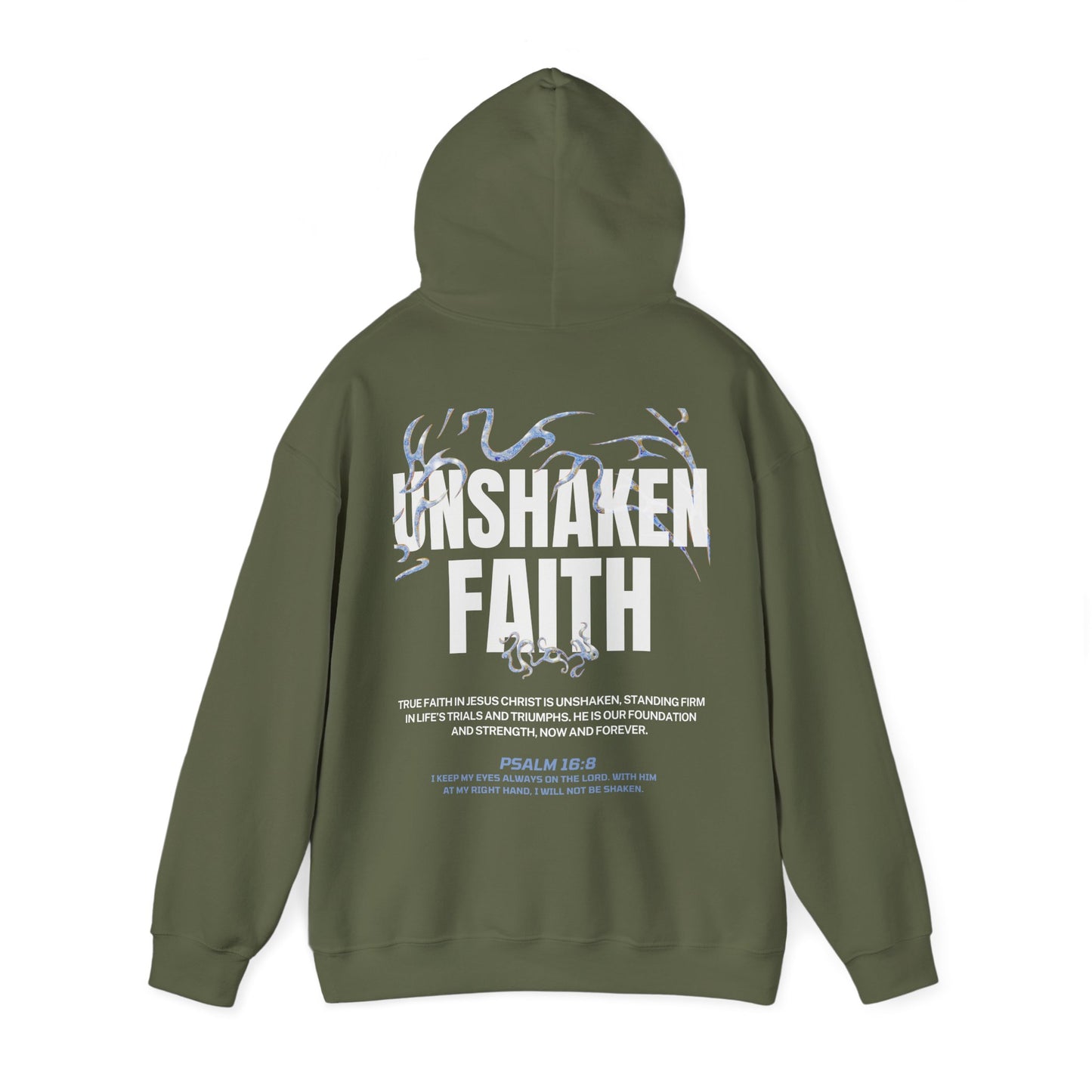 "UNSHAKEN FAITH" HOODIE
