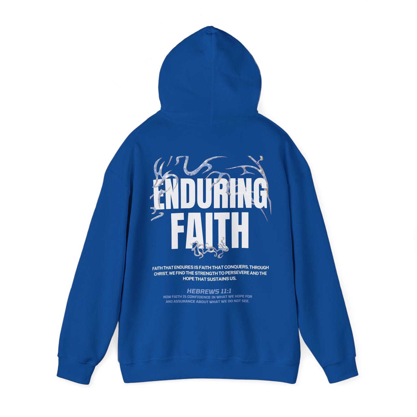 "ENDURING FAITH" HOODIE