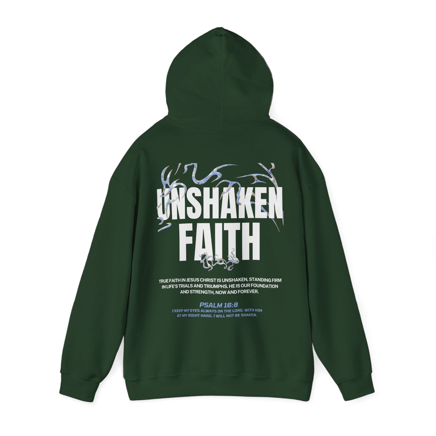 "UNSHAKEN FAITH" HOODIE