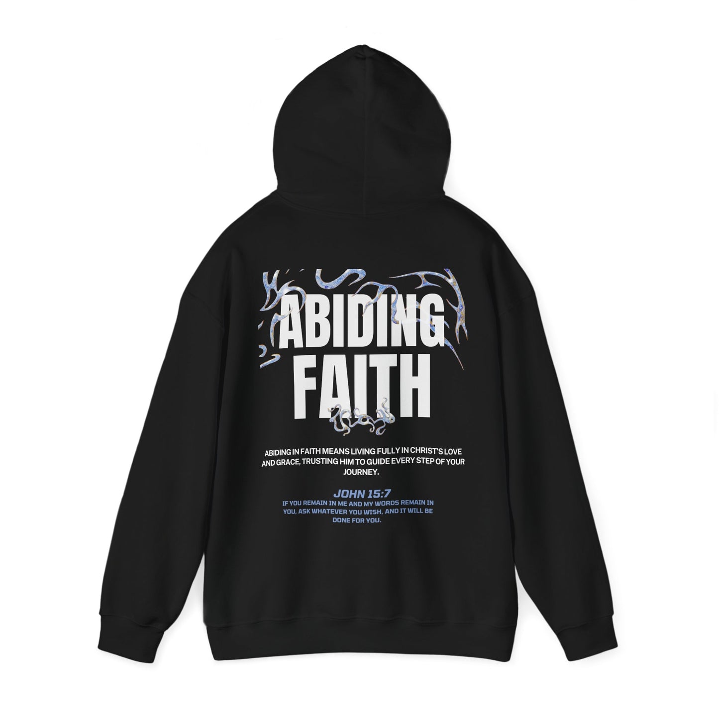 "ABIDING FAITH" HOODIE