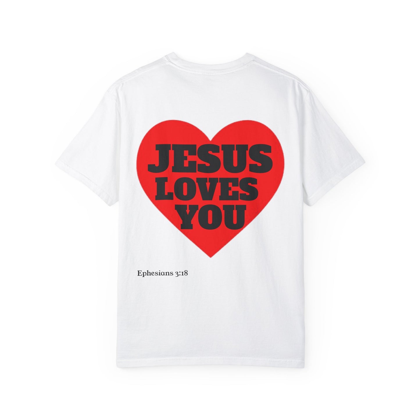 “JESUS LOVES YOU” T-SHIRT