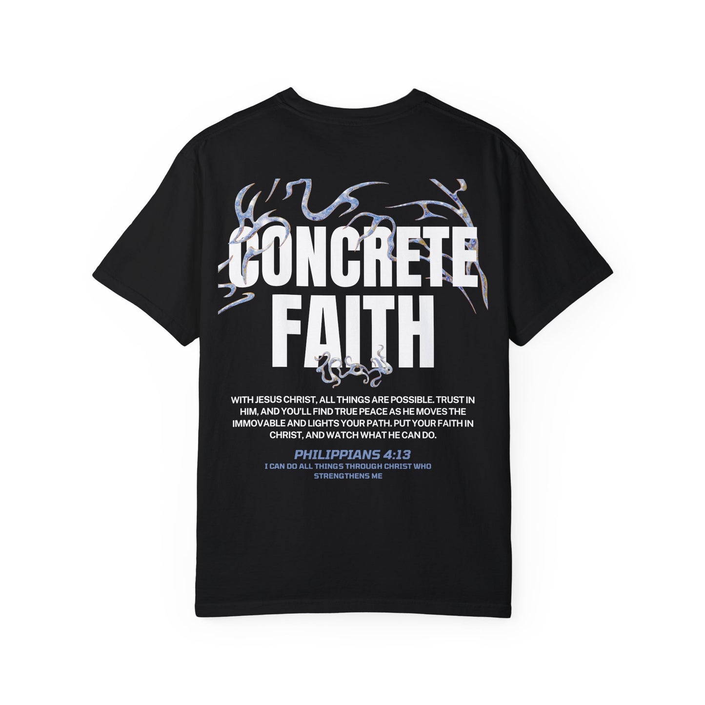 "CONCRETE FAITH" T-SHIRT