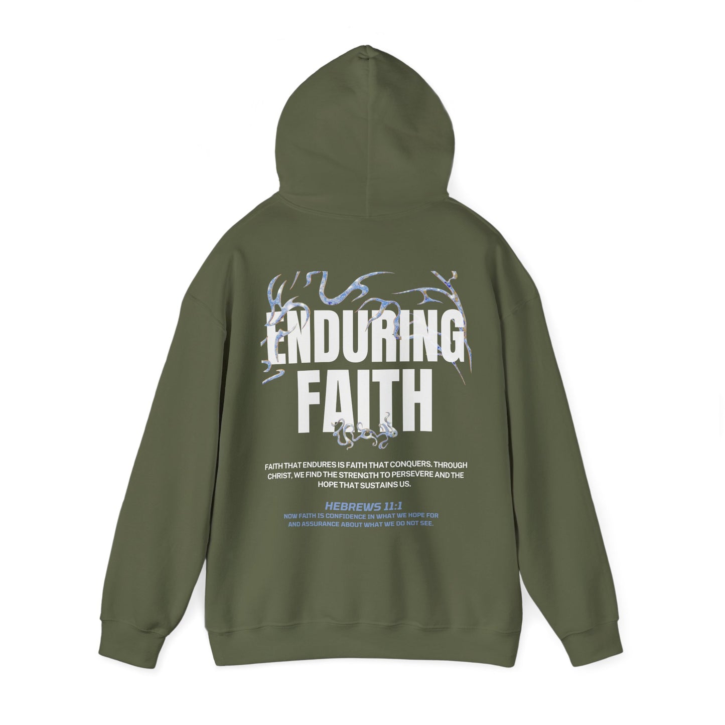 "ENDURING FAITH" HOODIE