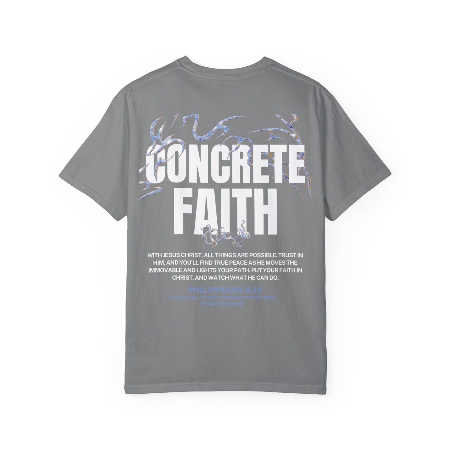 "CONCRETE FAITH" T-SHIRT