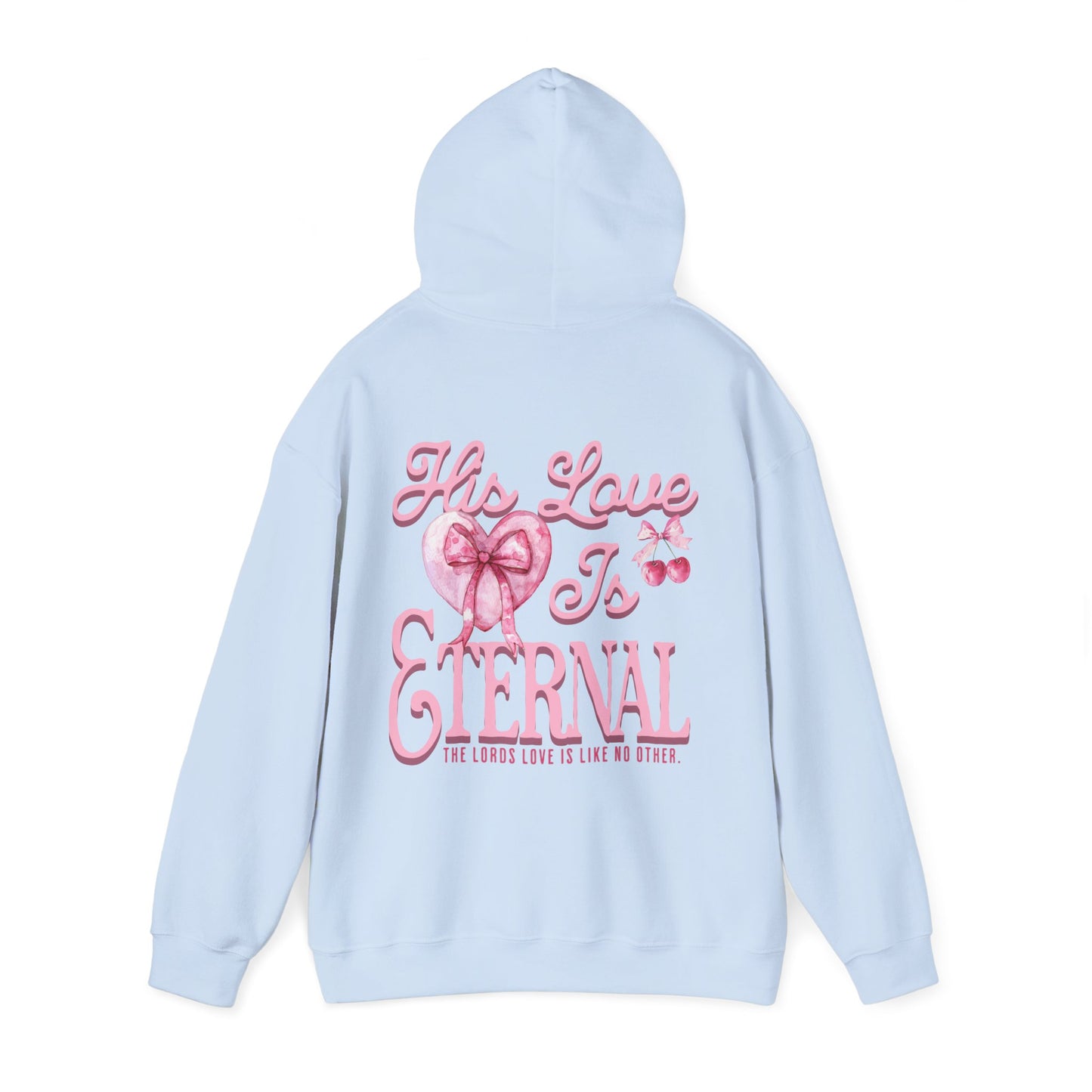 "HIS LOVE" HOODIE