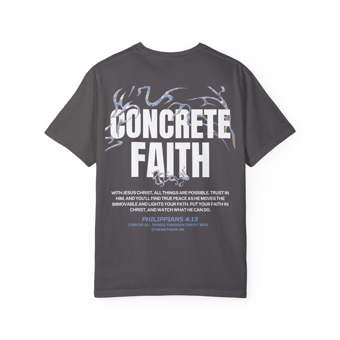 "CONCRETE FAITH" T-SHIRT