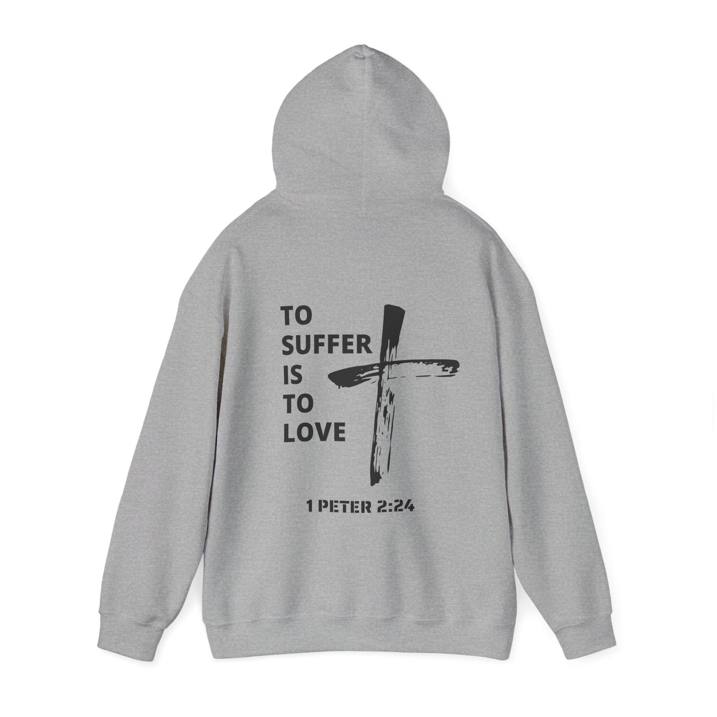 "TO SUFFER IS TO LOVE V.2" HOODIE