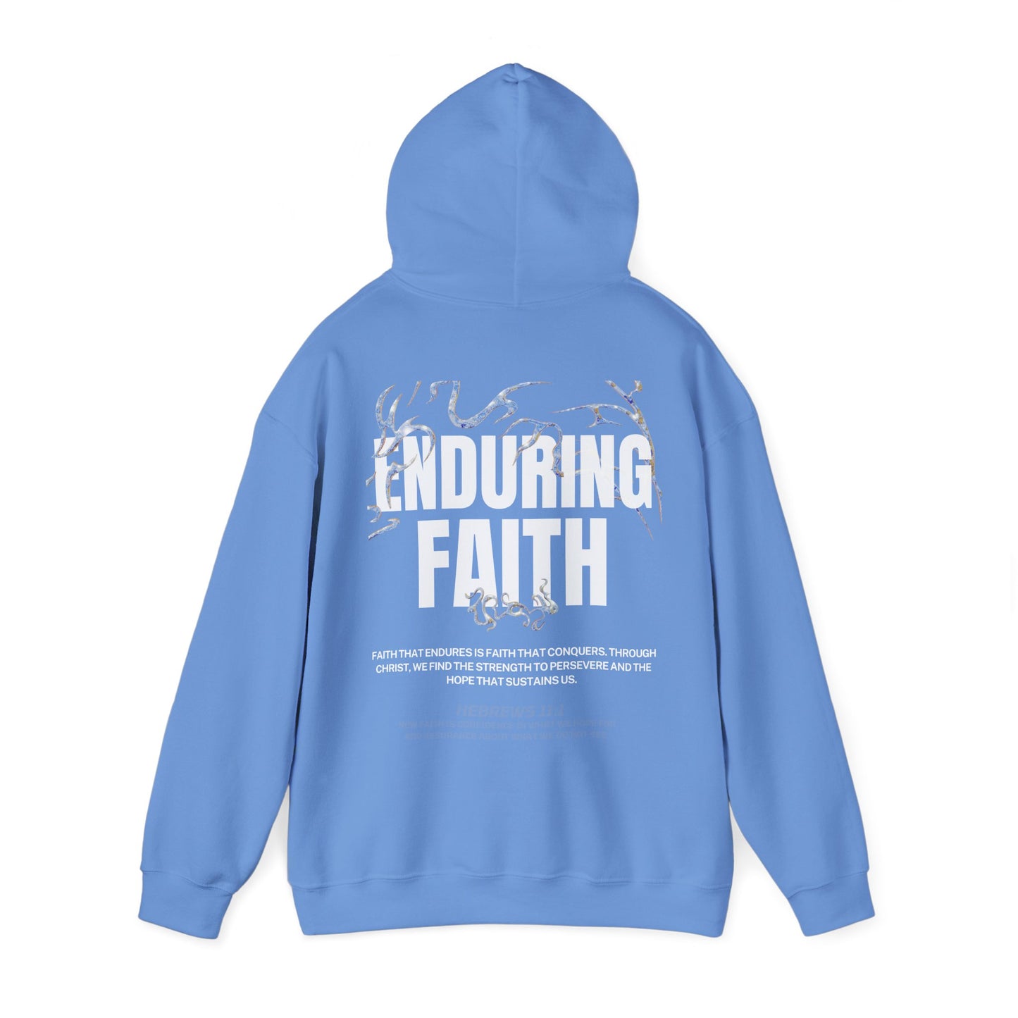 "ENDURING FAITH" HOODIE
