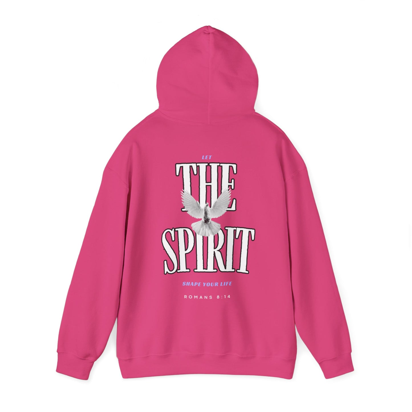 "LET THE SPIRIT SHAPE YOUR LIFE" HOODIE