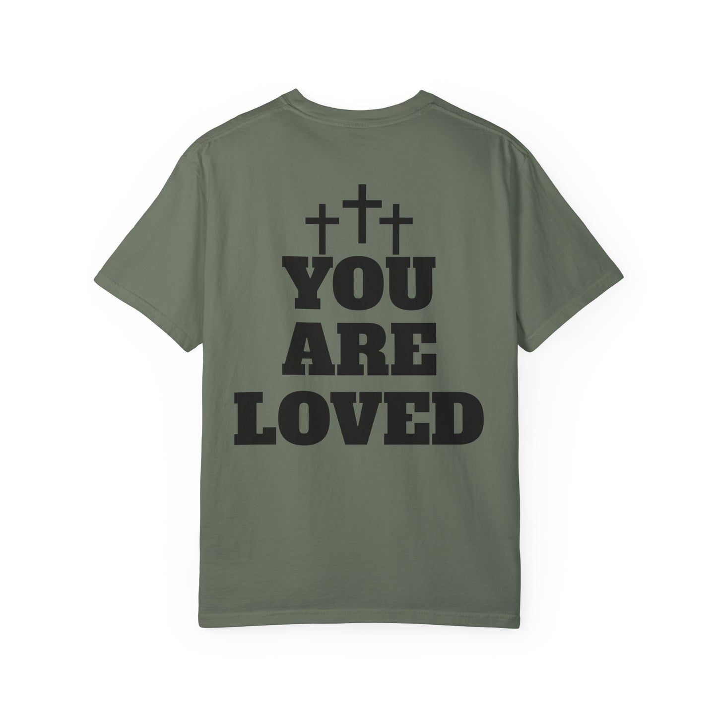 “YOU ARE LOVED” T-SHIRT