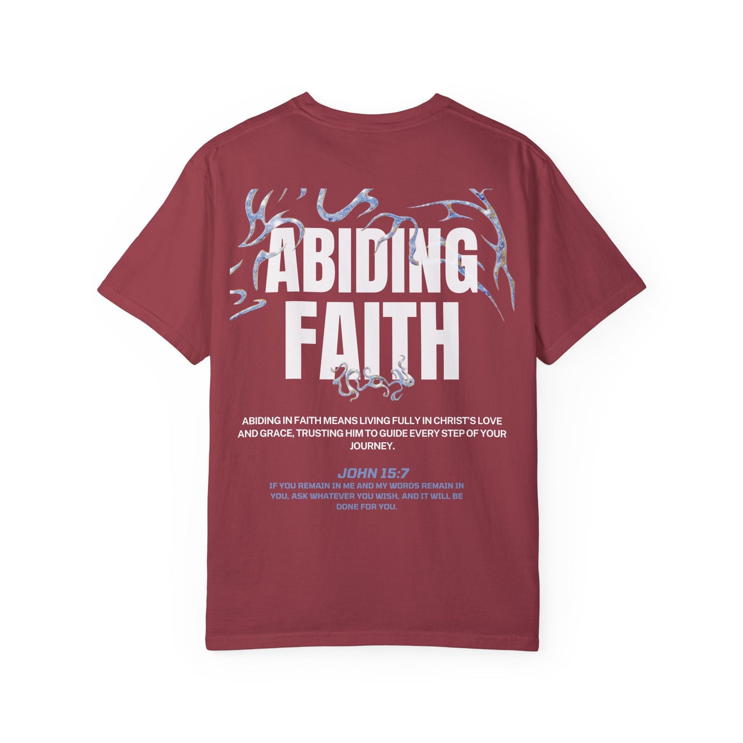 "ABIDING FAITH" T-SHIRT