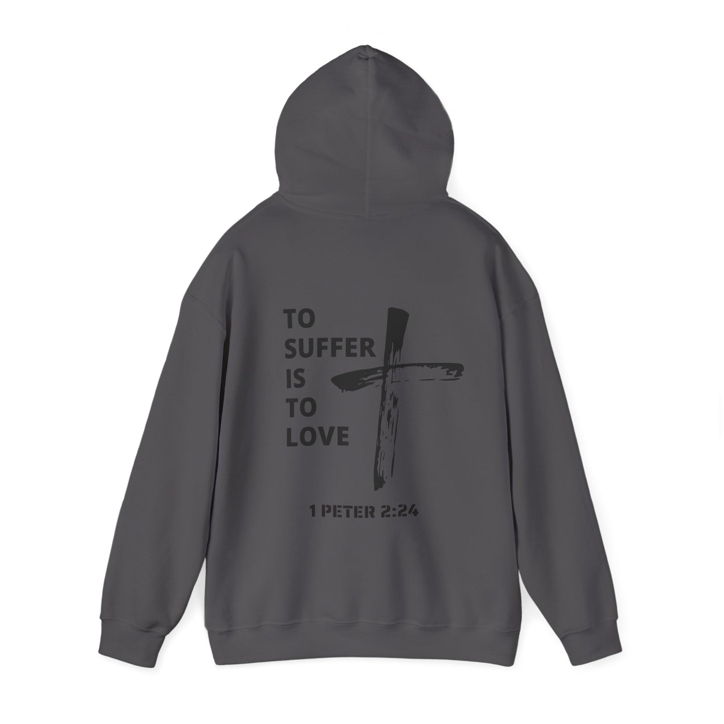 "TO SUFFER IS TO LOVE V.2" HOODIE