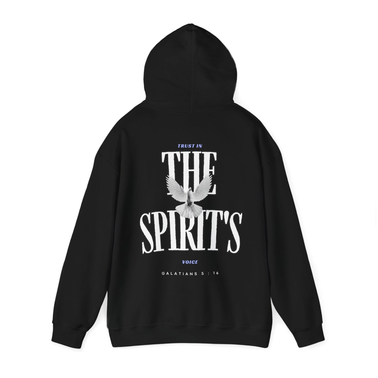 "TRUST IN THE SPIRITS VOICE" HOODIE