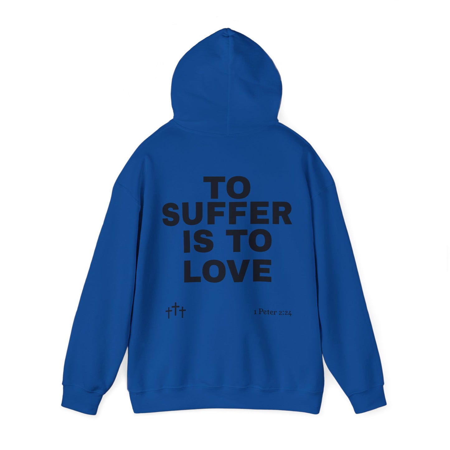 “TO SUFFER IS TO LOVE V.4”Hoodie