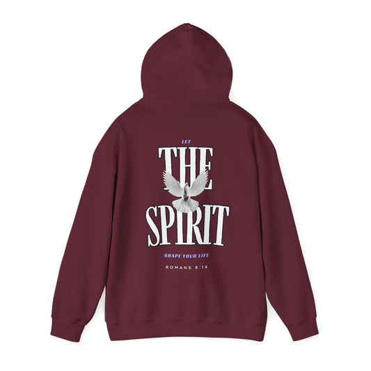 "LET THE SPIRIT SHAPE YOUR LIFE" HOODIE