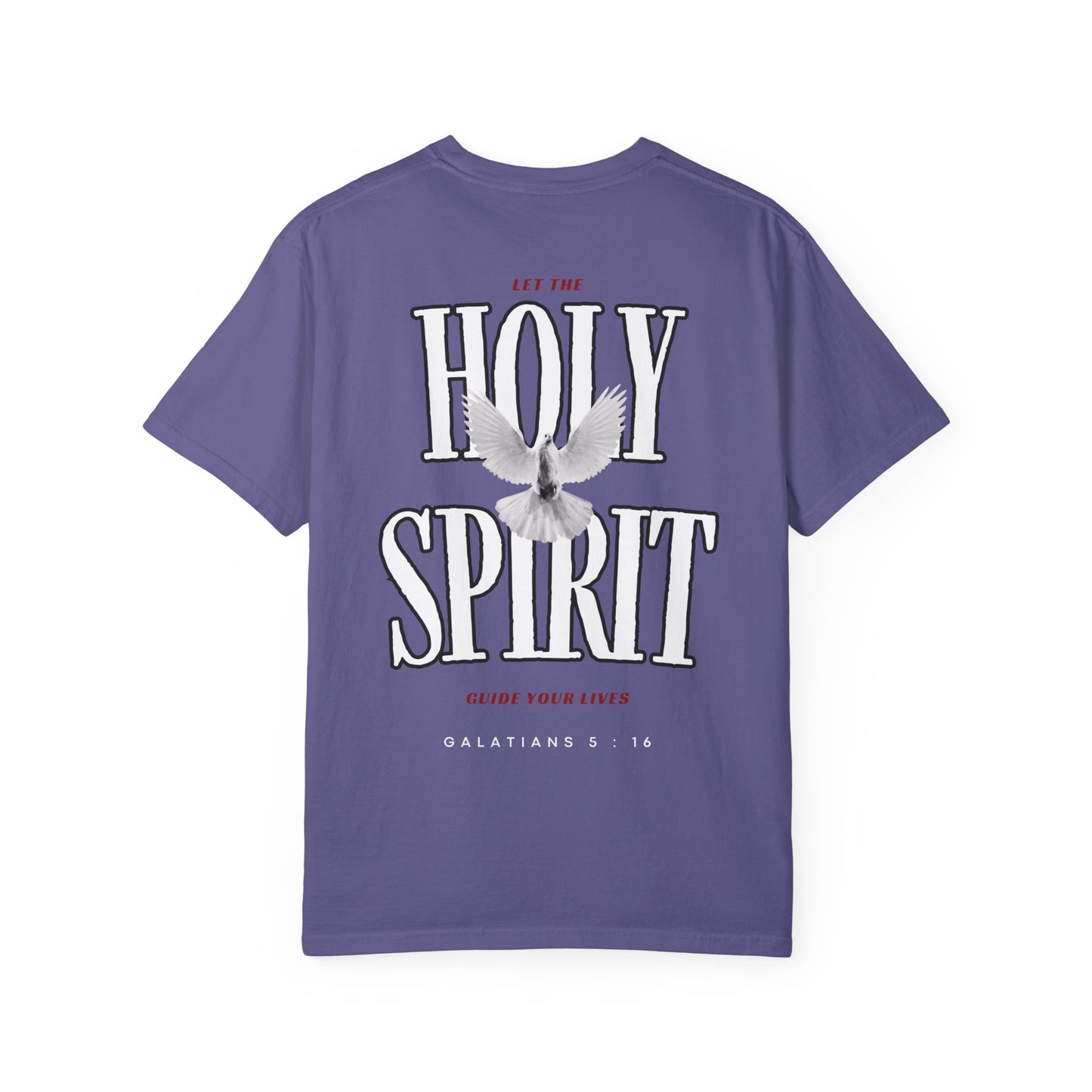 "LET THE HOLY SPIRIT GUIDE YOU" T-SHIRT