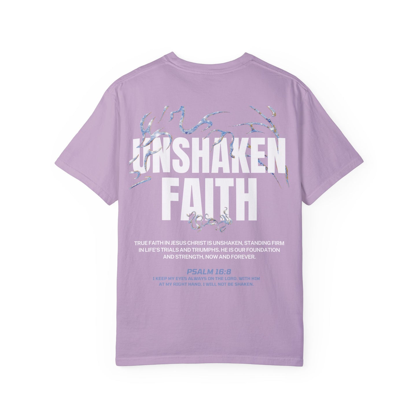 "UNSHAKEN FAITH" T-SHIRT