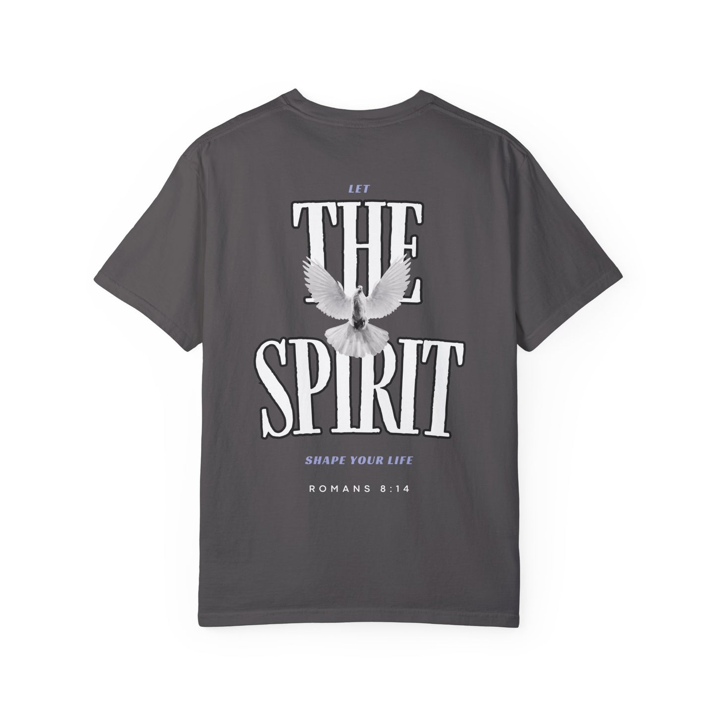 “LET THE HOLY SPIRIT SHAPE YOUR LIFE” T-SHIRT