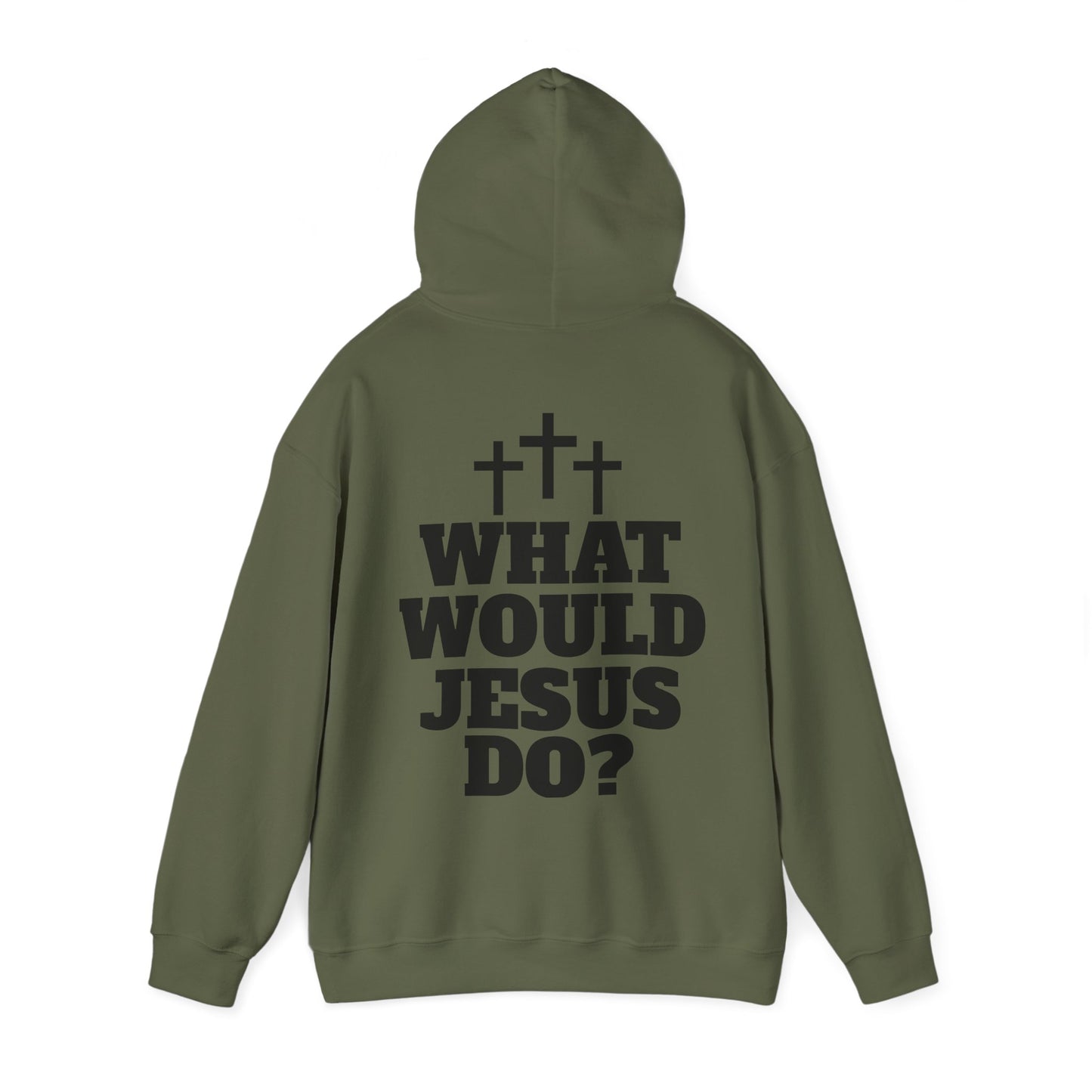 "WHAT WOULD JESUS DO?" HOODIE