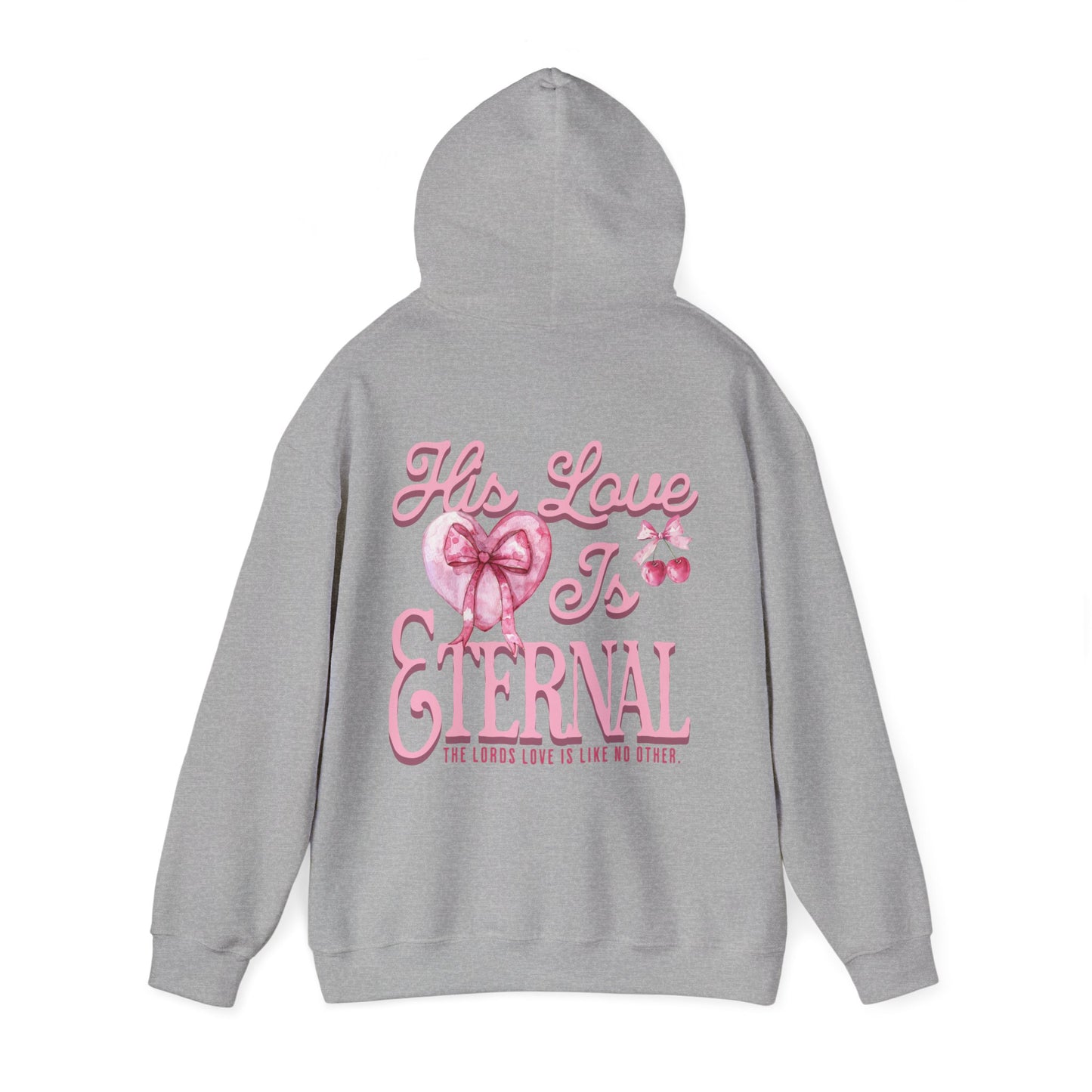 "HIS LOVE" HOODIE