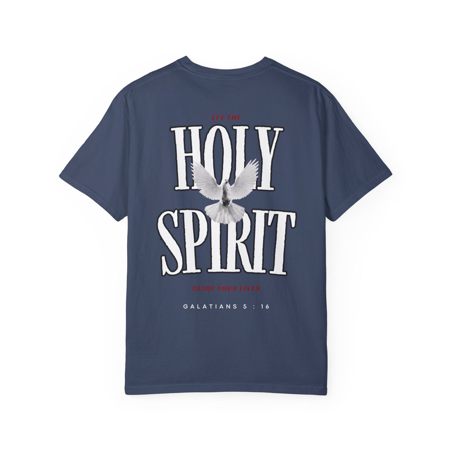 "LET THE HOLY SPIRIT GUIDE YOU" T-SHIRT