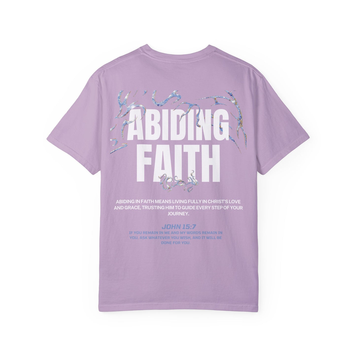 "ABIDING FAITH" T-SHIRT