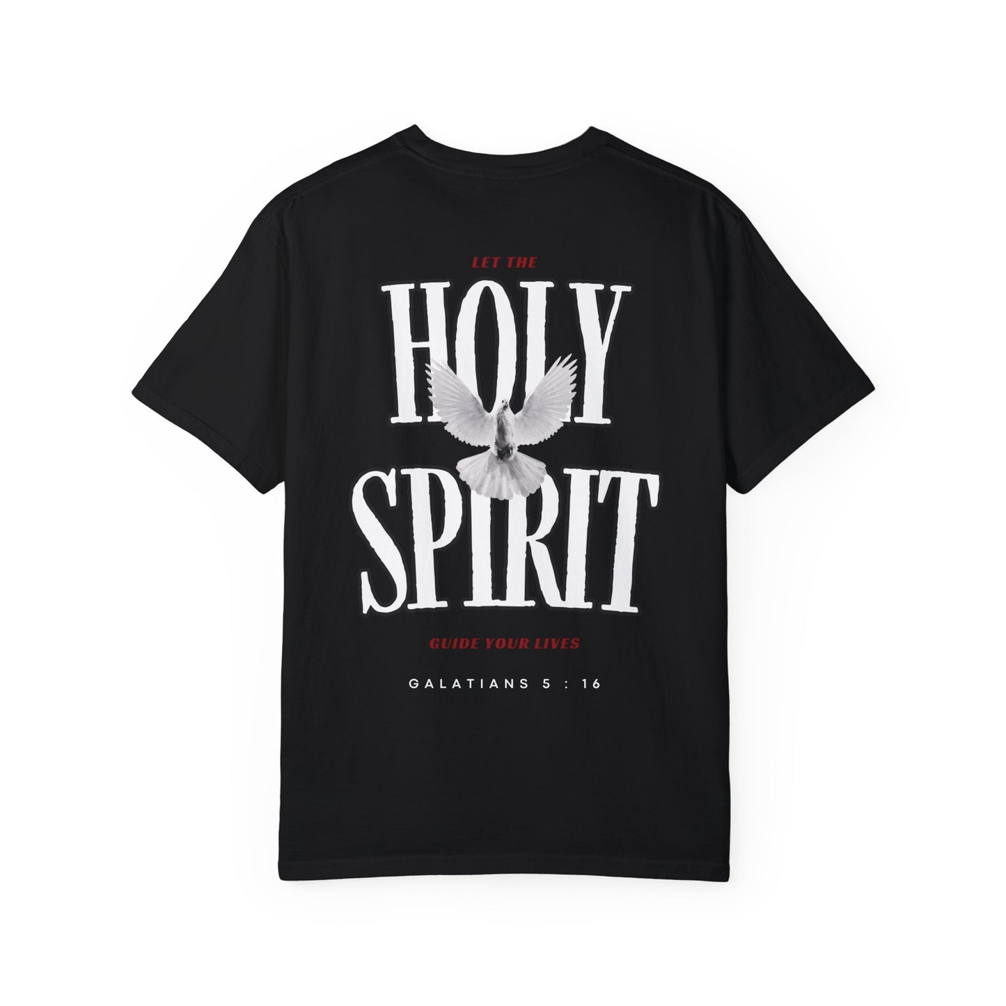 "LET THE HOLY SPIRIT GUIDE YOU" T-SHIRT